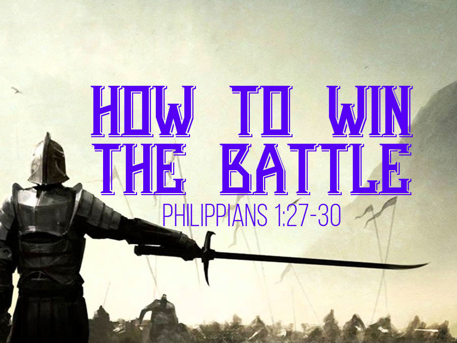 HOW TO WIN THE BATTLE
